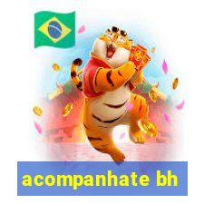 acompanhate bh